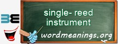 WordMeaning blackboard for single-reed instrument